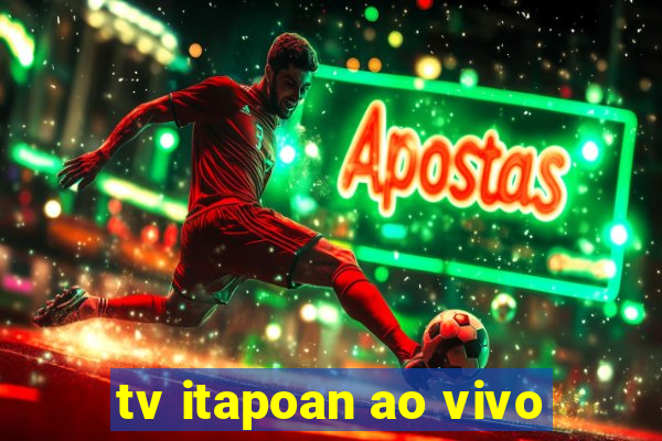 tv itapoan ao vivo